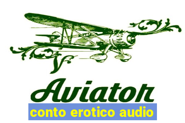 conto erotico audio